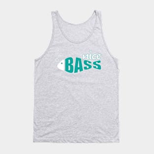 Nice Bass! Tank Top